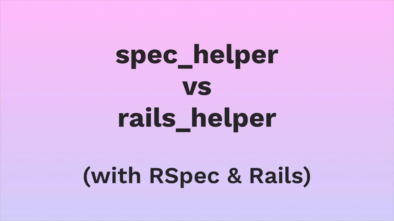 rspec-s-spec-helper-vs-rails-helper-explained-brett-codes